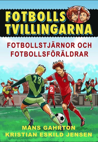 Fotbollsstjrnor och fotbollsfrldrar (inbunden)