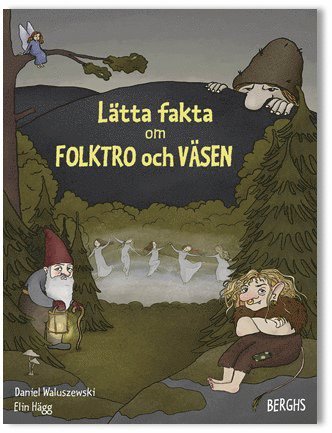 Ltta fakta om folktro och vsen (inbunden)