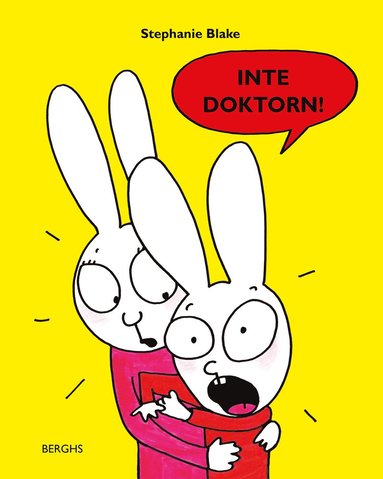 Inte doktorn! (inbunden)