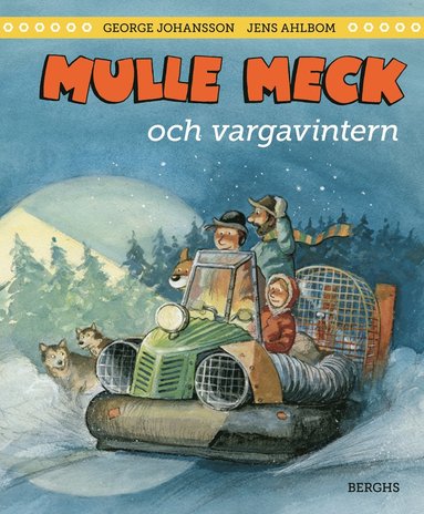 Mulle Meck och vargavintern (inbunden)