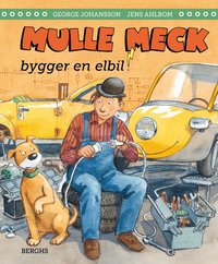 Omslag: Mulle Meck bygger en elbil