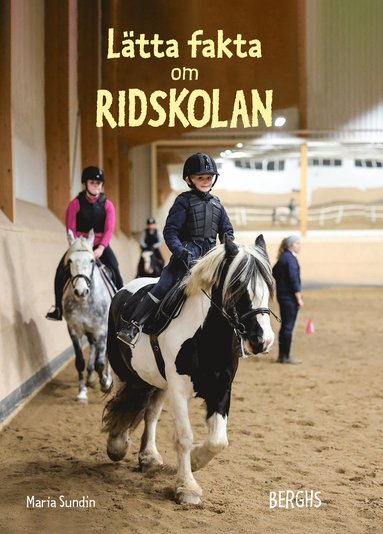 L�tta fakta om ridskolan (inbunden)