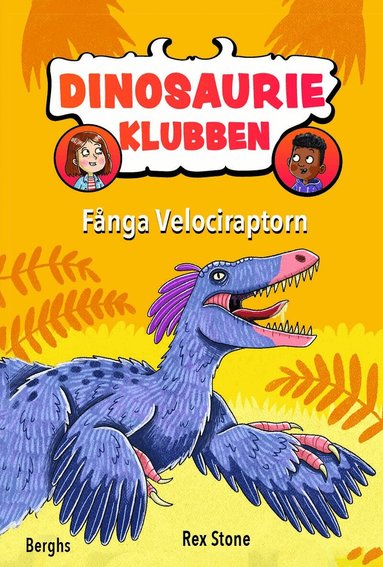 F�nga velociraptorn (inbunden)