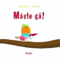 Omslag: Måste gå!