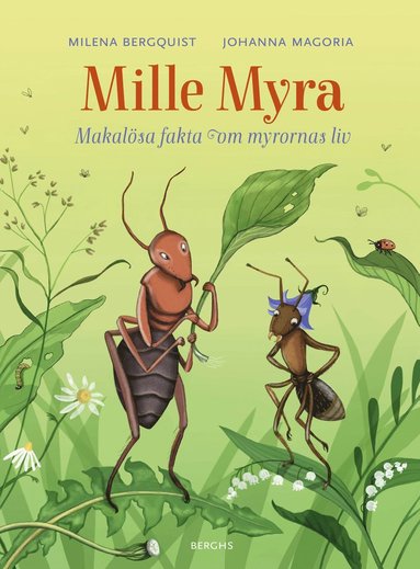 Mille Myra : makalsa fakta om myrornas liv (inbunden)
