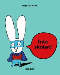 Omslag: Inte skolan!