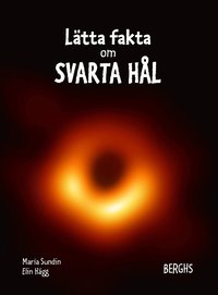 Omslag för Lätta fakta om svarta hål