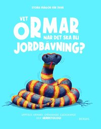 Omslag för Vet ormar när det ska bli jordbävning?