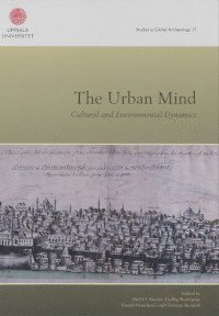 The urban mind : cultural and environmental dynamics (inbunden)