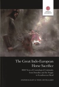 The Great Indo-European Horse Sacrifice (häftad)