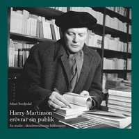 Harry Martinson erövrar sin publik : en studie i skönlitteraturens bibliometri (häftad)