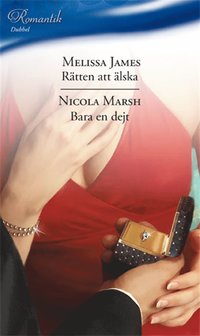 Rtten att lska/Bara en dejt (e-bok)