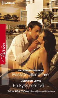 Passion eller affrer/En kyss eller tv ... (e-bok)