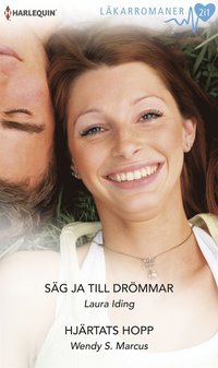 Sg ja till drmmar/Hjrtats hopp (e-bok)