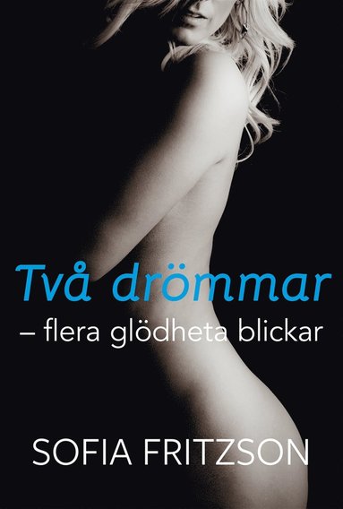 Tv drmmar, flera gldheta blickar (e-bok)