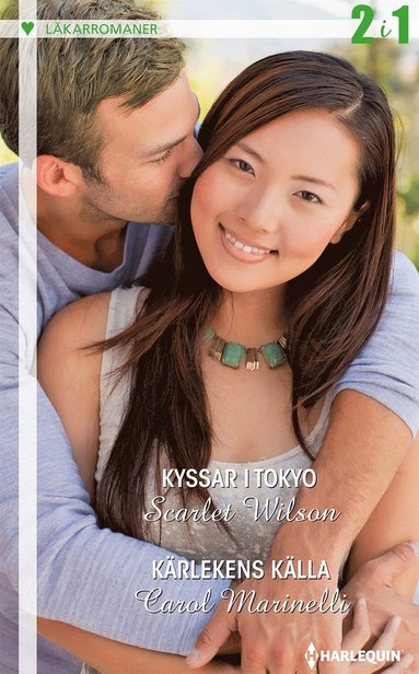 Kyssar i Tokyo/Kärlekens källa (e-bok)