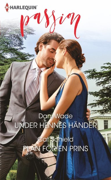 Under hennes hnder/Plan fr en prins (e-bok)