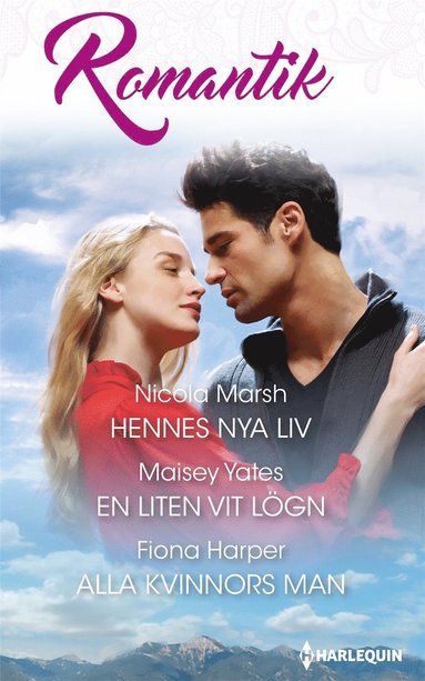 Hennes nya liv/En liten vit lgn/Alla kvinnors man (e-bok)