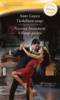 Tydellinen tango / Villimpi puolesi (e-bok)