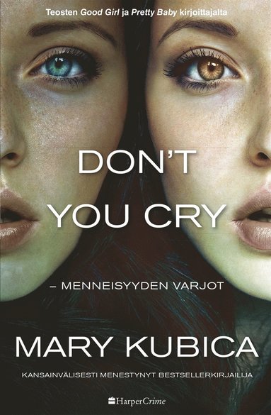 Don't You Cry - Menneisyyden varjot (e-bok)