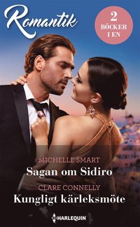 Sagan om Sidiro/Kungligt krleksmte (e-bok)