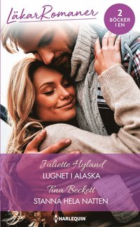Lugnet i Alaska/Stanna hela natten (e-bok)