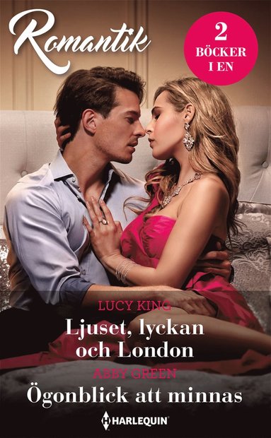 Ljuset, lyckan och London/gonblick att minnas (e-bok)