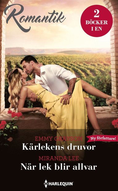 K�rlekens druvor / N�r lek blir allvar (e-bok)