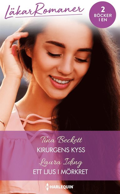 Kirurgens kyss / Ett ljus i mrkret (e-bok)