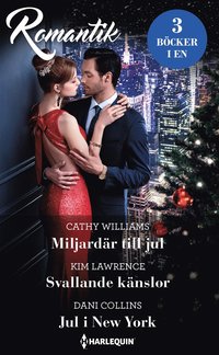 Miljardr till jul / Svallande knslor / Jul i New York (e-bok)