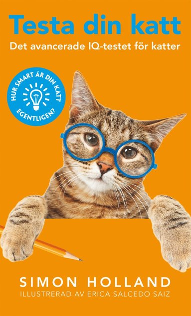 Testa din katt : Det avancerade IQ-testet för katter (häftad)