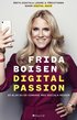 Digital passion : så blir du en vinnare med sociala medier