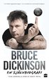 Bruce Dickinson En sjlvbiografi: What does this button do?