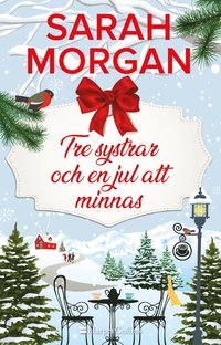 Tre systrar och en jul att minnas (häftad)