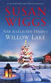 När juleljusen tänds i Willow Lake (häftad)