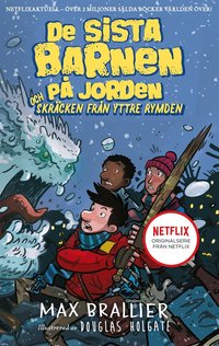 Omslag: De sista barnen på jorden och skräcken från yttre rymden