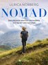Nomad : den läkande kraften i att vandra och bli ett med naturen