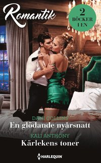 En gldande nyrsnatt ; Krlekens toner (hftad)