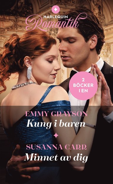 Kung i baren ; Minnet av dig (inbunden)