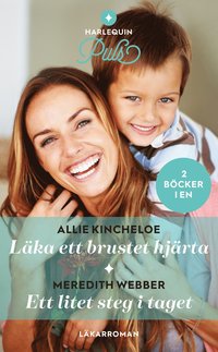 Lka ett brustet hjrta ; Ett litet steg i taget (hftad)