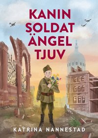 Omslag: Kanin, soldat, ängel, tjuv