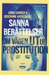 Sanna berttelser om vgen ut ur prostitution