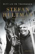 Stefan Hultman : mitt liv p travbanan