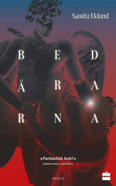 Bedrarna : den frfriska leken (pocket)