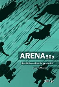 Arena 50p - Samhllskunskap fr gymnasiet upplaga 2 (hftad)