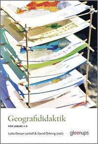 Geografididaktik för lärare 4-9 som bok, ljudbok eller e-bok.