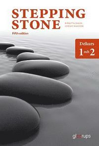 Stepping Stone delkurs 1 och 2, elevbok, 5:e uppl (kartonnage)