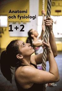 Anatomi och fysiologi 1+2, elevbok som bok, ljudbok eller e-bok.