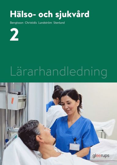 Hlso- och sjukvrd 2, lrarhandledning (inbunden)