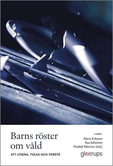 Barns rster om vld : att lyssna, tolka och frst (pocket)